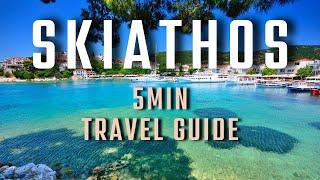 Skiathos Travel Guide  Must-Do on This Greek Island