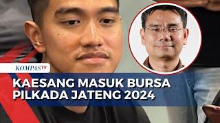 Kaesang Masuk Bursa Pilkada Jateng 2024 PDIP Usung Siapa?