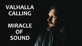 VALHALLA CALLING by Miracle Of Sound ORIGINAL CREATOR War Chant Version