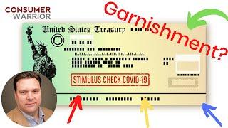 Third Stimulus Check Garnishment - What You Need to Know