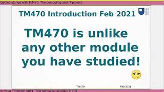 Tutorial Introduction to TM470 The computing and IT project The Open University