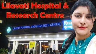 Exploring Lilavati Hospital And Research Centre  A Comprehensive Tour sambalpuri vlog in mumbai