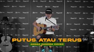 PUTUS ATAU TERUS - JUDIKA