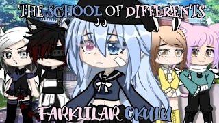  • The School Of Differents •  Farklılar Okulu  GCMM  Episode 1-3 