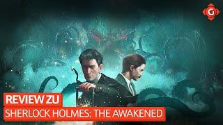 Sherlock Holmes gegen Cthulhu - Review zu Sherlock Holmes The Awakened  REVIEW