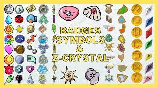 Every Pokemon Gym Badges Battle Frontier Symbols and Island Challenge Z-Crystals