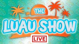 THE LUAU SHOW LIVE... FUNKO  HOT TOYS  AUTOGRAPHS  UNBOXINGS & GIVEAWAYS