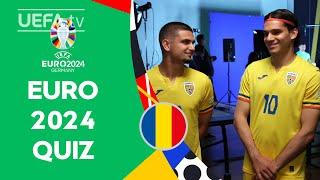 Romania EURO 2024 QUIZ ft. MARIN & HAGI