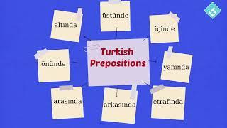 Turkish Prepositions  Learn and Test yourself