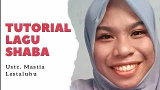 5 menit Tutorial LAGU SHABA ala Ustadzah Mastia Lestaluhu