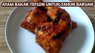 Bumbu ayam bakar khas Taliwang Untuk Tahun Baru  Ayam bakar Teflon