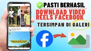 Cara Download Video Reels Facebook Agar Tersimpan Di Galeri HP