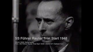 SS Führer Rauter Trial Start 1948  20230127