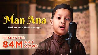 Muhammad Hadi Assegaf - MAN ANA Shalawat Official Video