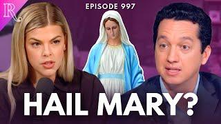 Catholic vs. Protestant Praying to Mary  Guest Trent Horn  Ep 997