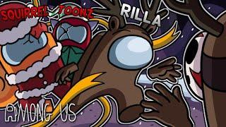 RILLA THE REINDEER RESCURER  Among Us Modded  w @CaRtOoNz @H2ODelirious @DeadSquirrel