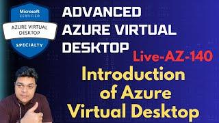 Introduction of Azure Virtual Desktop  Live AZ-140 Training  Join  Now 