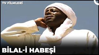 Bilal-i Habeşi - Kanal 7 TV Filmi