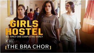  Girls Hostel Session 01 Episode 01 Full Web series 