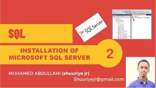 SQL TUTORIAL 2  INSTALLATION  By Shuuriye jr - Afsoomaali