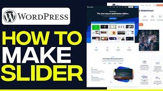 How To Make A Slider In WordPress 2024 Using A FREE Plugin