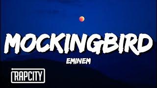 Eminem - Mockingbird Lyrics