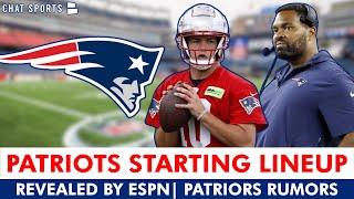 Patriots SURPRISE Starting Lineup Revealed By ESPN Pre-NFL Training Camp  Patriots Rumors