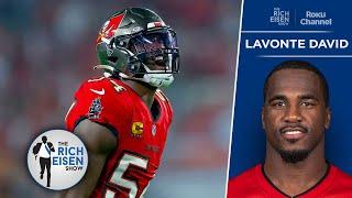 Bucs Linebacker Lavonte David Describes His “Welcome to the NFL” Moment  The Rich Eisen Show