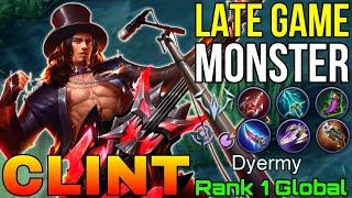 Rock n Roll Clint Late Game Monster - Top 1 Global Clint by Dyermy - Mobile Legends