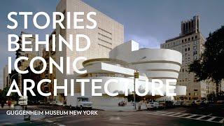 Stories Behind Iconic Architecture Guggenheim Museum New York