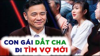 Con gái DẮT BA ĐI TÌM VỢ vừa gặp CÔ HIỆU TRƯỞNG đã muốn cô LÀM VỢ của ba khiến Quyền Linh XÚC ĐỘNG