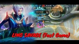 Ling Savage  fastest gameplay