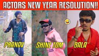 ACTORS NEW YEAR RESOLUTION