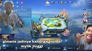 Gimana jadinya kalau ngetroll di mytik  mobile legends