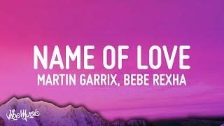 Martin Garrix Bebe Rexha - In The Name Of Love Lyrics