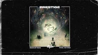 RACK - Prestige ft. LILA Official Audio