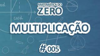 Matemática do zero  Multiplicação - Brasil Escola