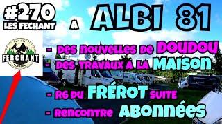 #270 vie de nomade avec les contraintes de la vie #vanlife #campingcar#albi