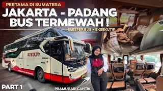 LUAR BIASA  FASILITAS DIATAS RATA-RATA‼️Jakarta - Padang Naik BUS TERBARU Sembodo  Sleeper Bus14
