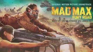 Mad Max Fury Road Soundtrack  Brothers In Arms Extended- Tom Holkenborg Junkie XL  WaterTower