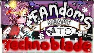  Fandoms React to Technoblade  GCRV 