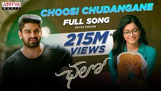 Choosi Chudangane Full Video Song  Edited Version   Chalo Movie  Naga Shaurya Rashmika