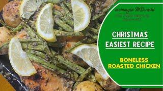 BONELESS ROASTED CHICKEN RECIPE @mommyla M.Oonishi