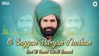 O Sayyan Baryan Nasiban - Qari M. Saeed Chishti - Best Superhit Qawwali  OSA Worldwide