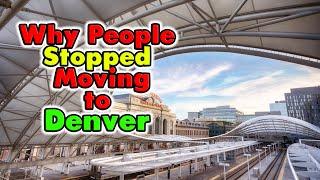 Why Everyone STOPPED Moving to Denver Colorado.