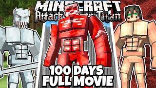 I Survived 100 Days as a TITAN SHIFTER in Minecraft FULL MOVIE