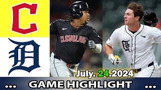 Cleveland Guardians vs. Detroit Tigers 072424   GAME Highlights  MLB Season 2024