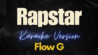 Rapstar - Flow G Karaoke