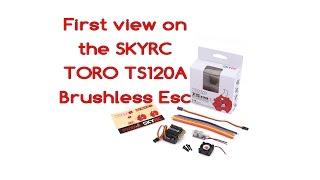 SkyRc Toro 120A Brushless Esc first view