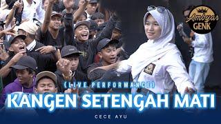 Kangen Setengah Mati - Cece Ayu Official Live Music